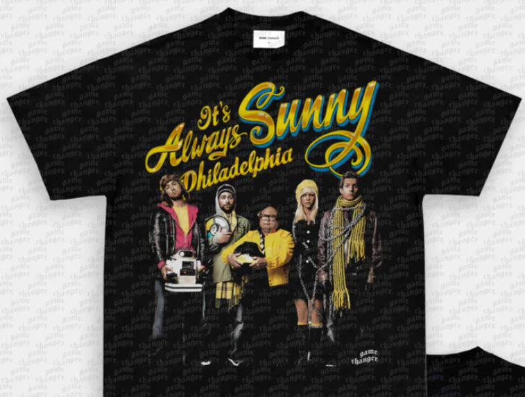 IT’S ALWAYS SUNNY IN PHILADELPHIA TEE