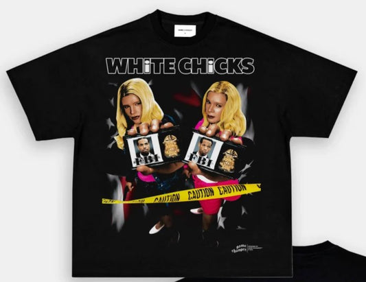 WHITE CHICKS TEE